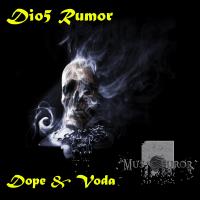 Artwork for Dope & Voda by Dio5 Rumor