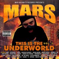 Artwork for Mars Presents: This Is The Underworld, Vol. 1 by Various Artists