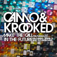 Artwork for Make The Call by Camo & Krooked