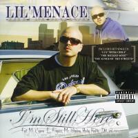 Artwork for I'm Still Here by Lil' Menace