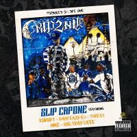 Artwork for Crip2Nite (feat. Kurupt, Baby Eazy-E3, Threat, Nme, & Big Tray Deee) by Slip Capone