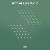 Artwork for Bedtime Rain Tracks by Sleep Sounds of Nature