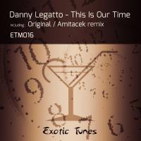 Artwork for This Is Our Time by Danny Legatto