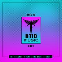 Artwork for This Is BTID Music 2021 by Various Artists