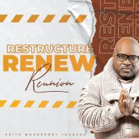 Artwork for Restructure, Renew & Reunion by Keith "Wonderboy" Johnson