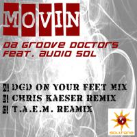 Artwork for Movin' (feat. Audio Sol) by Da Groove Doctors