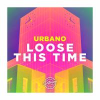 Artwork for Loose This Time by -Urbano-