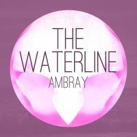 Artwork for The Waterline by Ambray