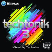 Artwork for Techtonik 3 (Mixed by Technikal) by Various Artists