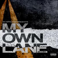 Artwork for My Own Lane by Big $ Mike