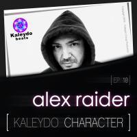 Artwork for Kaleydo Character: Alex Raider EP 10 by Alex Raider