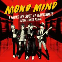 Artwork for I Found My Soul At Marvingate (Sofa Tunes Remix) by Mono Mind