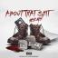 Artwork for About that Shit