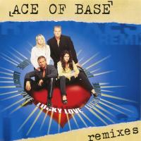 Artwork for Lucky Love (The Remixes) by Ace of Base