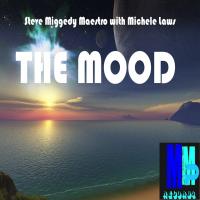 Artwork for The Mood by Steve Miggedy Maestro