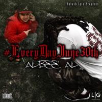 Artwork for Everyday June 30th by Albee Al