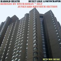 Artwork for Built Like a Skyscraper by Harold Heath