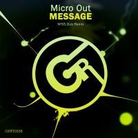 Artwork for Message (W!SS Dub Remix) by Micro Out