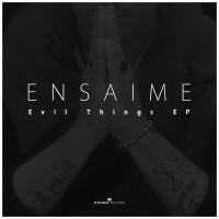 Artwork for Evil Things EP by Ensaime