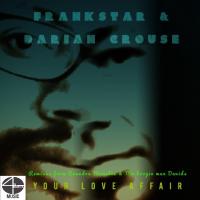 Artwork for Your Love Affair by Frankstar