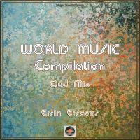 Artwork for World Music Compilation (Instrumental Version) by Ersin Ersavas