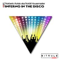 Artwork for Inferno in the disco by Norberto Acrisio aka Norbit Housemaster