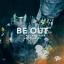 Artwork for Be Out (feat. Jake & Papa)