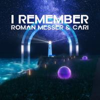 Artwork for I Remember by Roman Messer