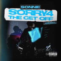 Artwork for Sorry 4 The Get Off by Sonnie