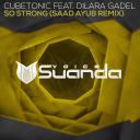 Artwork for So Strong (Saad Ayub Remix)