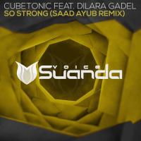 Artwork for So Strong (Saad Ayub Remix) by CubeTonic