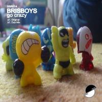 Artwork for Go Crazy by Brisboys