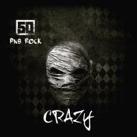 Artwork for Crazy (feat. PnB Rock) by 50 Cent