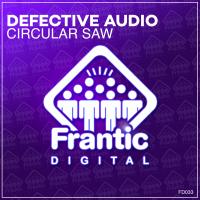 Artwork for Circular Saw (2020 Re-Master) by Defective Audio