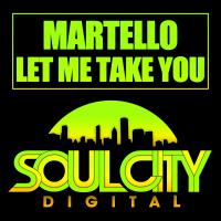 Artwork for Let Me Take You by Martello