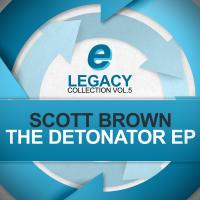 Artwork for The Detonator EP by Scott Brown