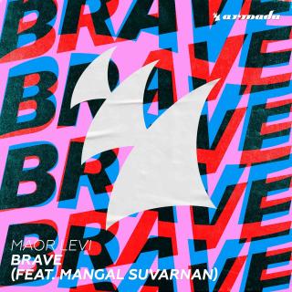 Artwork for Brave (feat. Mangal Suvarnan)