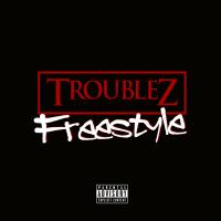 Artwork for Freestyle by Troublez