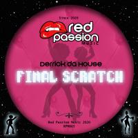 Artwork for Final Scratch by Derrick Da House