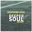 Artwork for Deeper Soul (Uk Mix)