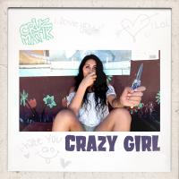 Artwork for Crazy Girl by Cruzmatik