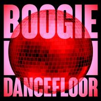 Artwork for Boogie Dancefloor: Top Rare Grooves And Disco Highlights by Various Artists