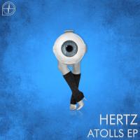 Artwork for Atolls EP by Hertz