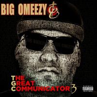 Artwork for The Great Communicator 3 by Big Omeezy