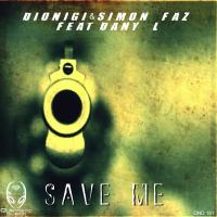 Artwork for Save Me by Dionigi