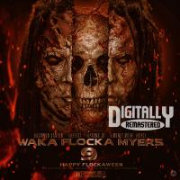 Artwork for Waka Flocka Myers 9 by Waka Flocka Flame