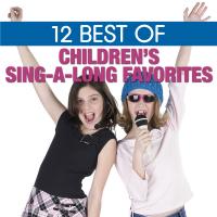 Artwork for 12 Best of Children's Sing-a-long Favorites by The Countdown Kids