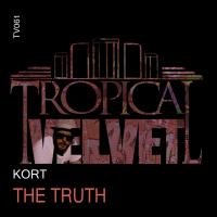 Artwork for The Truth (KORT’s Carnival Sunglasses Mix) by KORT