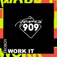 Artwork for Work It by Ekoboy