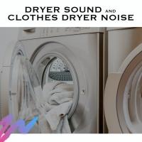 Dryer Sounds